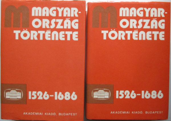 Pach Zsigmond Pl (szerk.) - Magyarorszg trtnete 1526-1686 I-II.