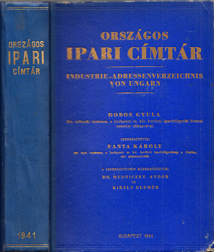 Fanta K�roly (szerk.) - Orsz�gos ipari c�mt�r - Industrie-adressenverzeichnis von Ungarn