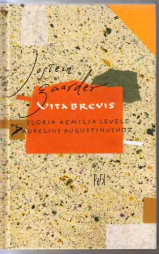 Gaarder, Jostein - Vita brevis