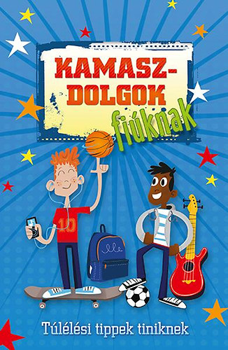 C. A. Plaisted - Kamaszdolgok - fiknak