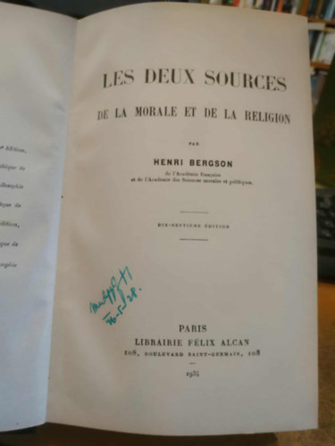 Henri Bergson - Les Deux Sources - De la morale et la Religion