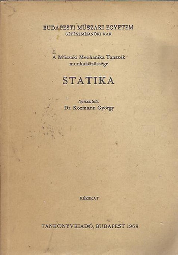 Dr. Kozmann Gyrgy - Statika