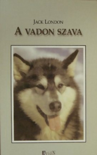 Jack London - A vadon szava