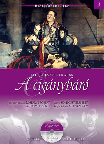 Johann Strauss - A cig�nyb�r� - CD mell�klettel (eredeti, bontatlan csomagol�sban)