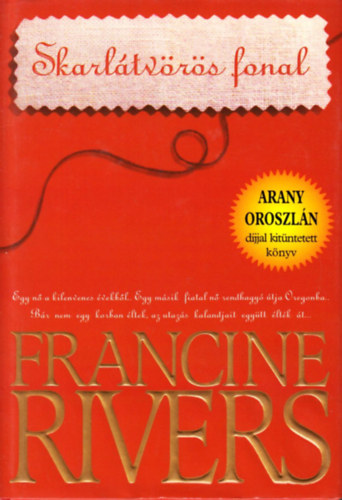 Francine Rivers - Skarlátvörös fonal