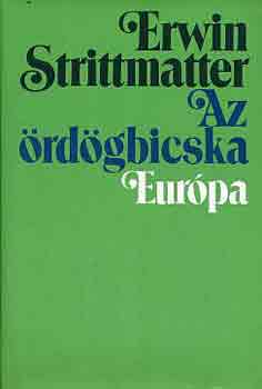 Erwin Strittmatter - Az �rd�gbicska