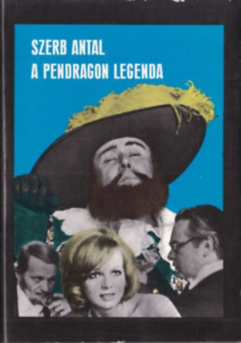 Szerb Antal - A Pendragon legenda (Hetedik Kiaás)