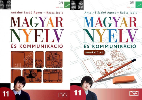 Antaln Szab .- Ratz Judit - Magyar nyelv s kommunikci tanknyv s munkafzet 11. vfolyam szmra
