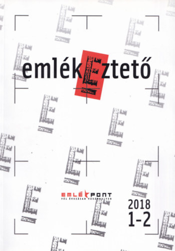 Mikls Pter (szerk.) - Emlkeztet 2018 1-2 szm