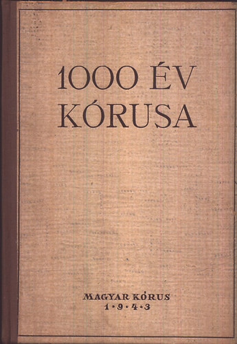 Forrai Mikl�s (gy�jt) - 1000 �v k�rusa - Forrai Mikl�s gy�jtem�nye