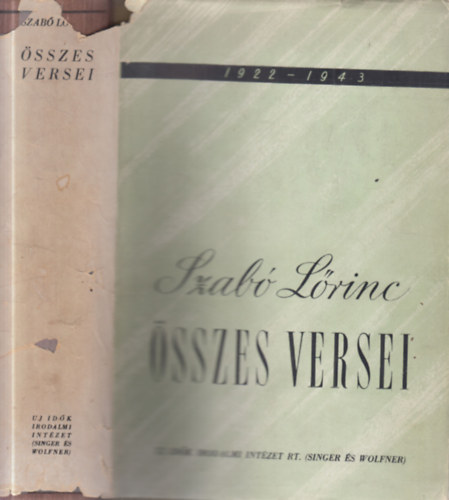 Szabó Lőrinc - Szabó Lőrinc összes versei 1922-1943. (aláírt)