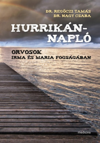 Regczi Tams, Nagy Csaba - Hurriknnapl