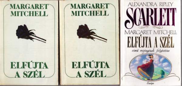 Margaret Mitchell, Alexandra Ripley - Elfjta a szl I-II.+ Scarlett