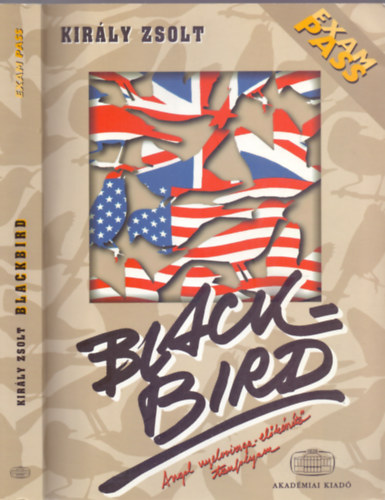 Kirly Zsolt - Blackbird - Elkszt tanfolyam a "C" tpus kzpfok angol nyelvvizsgra