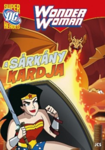 Wonder Woman - A srkny kardja