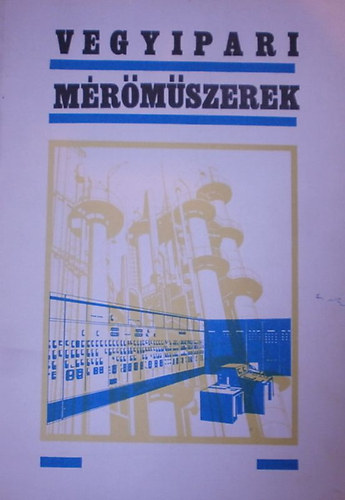 Lengyel Istv�n - Vegyipari m�r�m�szerek