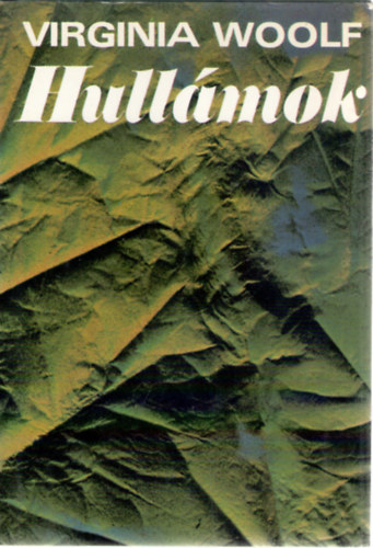 Virginia Woolf - Hullámok