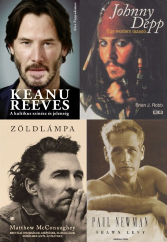 Brian J. Robb, Alex Pappademas, Mcconaughey Matthew, Shawn Levy - 4 m filmsztrokrl: Johnny Depp - Egy modern lzad + Keanu Reeves - A kultikus sznsz s jelensg + Zldlmpa + Paul Newman