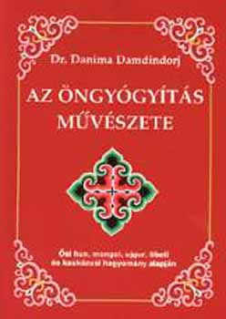 Dr. Danima Damdindorj - Az �ngy�gy�t�s m�v�szete