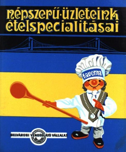 Npszer zleteink telspecialitsai