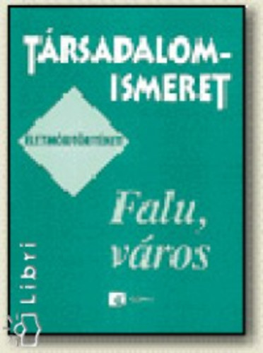 Dr. Lenkovics Barnn - Trsadalomismeret - Falu, vros