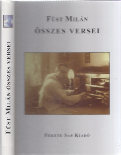 Füst Milán - Füst Milán összes versei