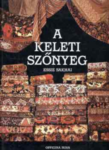 Essie Sakhai - A keleti sz�nyeg