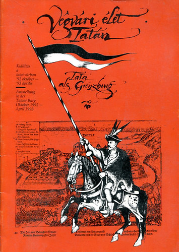 Kiss Vendel - V�gv�ri �let Tat�n (Tata als Grenzburg)