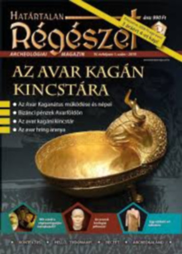 Határtalan régészet - IV. évfolyam 1. szám - 2019 Archeológiai magazin