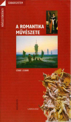Grard Legrand - A romantika mvszete