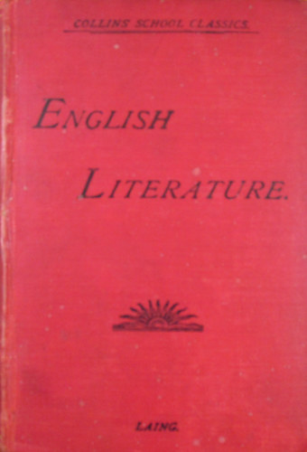 Frederick A. Laing - A History Of English Literature