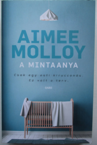 Molloy, Aimee - A mintaanya