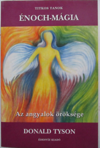 Donald Tyson - �noch-m�gia Az angyalok �r�ks�ge