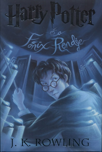 J. K. Rowling - Harry Potter �s a F�nix Rendje