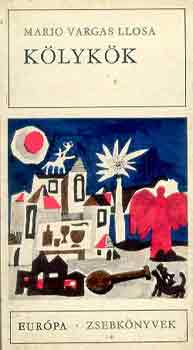 Mario Vargas LLosa - K�lyk�k