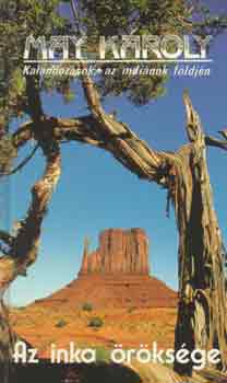 Karl May - Az inka öröksége