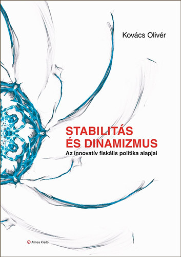 Kovcs Olivr - Stabilits s dinamizmus