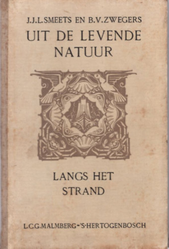 J.J. L. Smeets, B.V. Zwegers - Uit de Levende natuur - Langs het strand