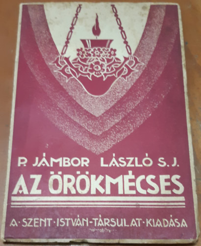 J�mbor L�szl� - Az �r�km�cses