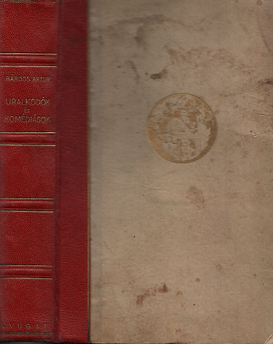 Bárdos Artur - Uralkodók és komédiások