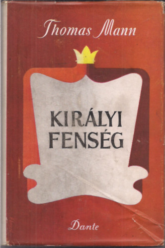 Thomas Mann - Kir�lyi fens�g