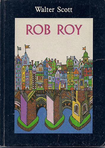 Walter Scott - Rob Roy