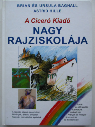 Bagnall; Hille - A cicer kiad nagy rajziskolja