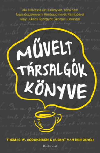 Thomas W. Hodgkinson, Hubert van den Bergh - Mvelt trsalgk knyve