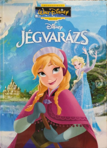 J�gvar�zs (Klasszikus Walt Disney Mes�k 62.)