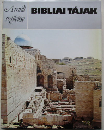 P.R.S. Moorey - A m�lt sz�let�se - Bibliai t�jak