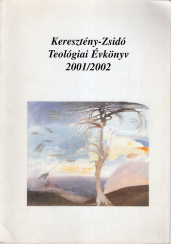 Szcsi Jzsef (szerk) - Kerestny-Zsid Teolgiai vknyv 2001/2002