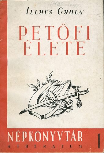 Illys Gyula - Petfi lete