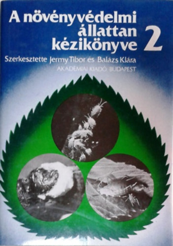 Jermy Tibor-Bal�zs Kl�ra - A n�v�nyv�delmi �llattan k�zik�nyve 2.