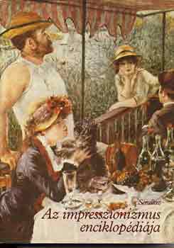 Maurice S�rullaz - Az impresszionizmus enciklop�di�ja